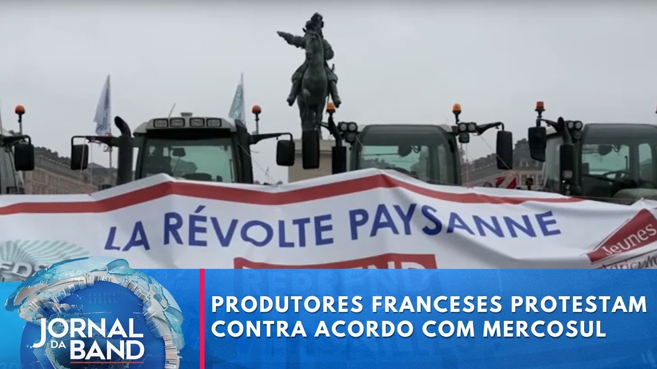 Produtores rurais franceses protestam contra acordo com Mercosul | Jornal da Band
