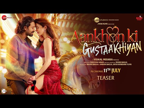 Aankhon Ki Gustaakhiyan - Official Teaser | Vikrant Massey, Shanaya Kapoor | Vishal Mishra | 11 July