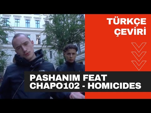 Pashanim feat Chapo102 - Homicides ( ALMANCA RAP ) ( TÜRKÇE ÇEVİRİ )