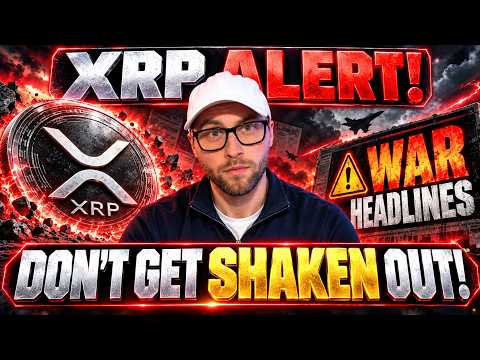 XRP ALERT: DON'T GET SHAKEN OUT NOW! WAR HEADLINES INTENSIFY