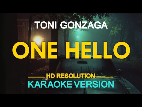 ONE HELLO – Toni Gonzaga (Randy Crawford) 🎙️ [ KARAOKE ] 🎶