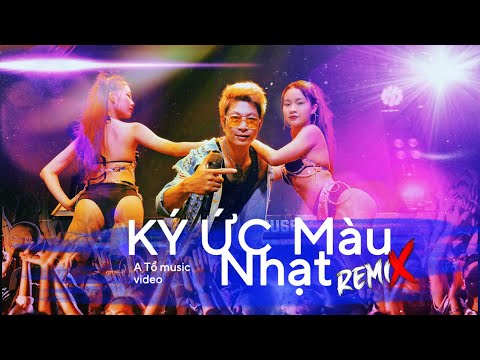 KÝ ỨC NHẠT MÀU - REMIX 2024 | A TỔ  NHẠC HOT TIKTOK 2024