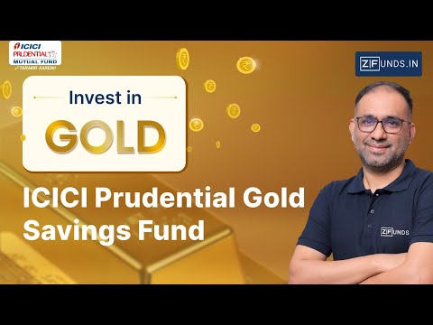 ICICI Prudential Gold Savings Fund | Why You Should Invest in Gold Funds 💰 | Safe & Tax-Efficient!