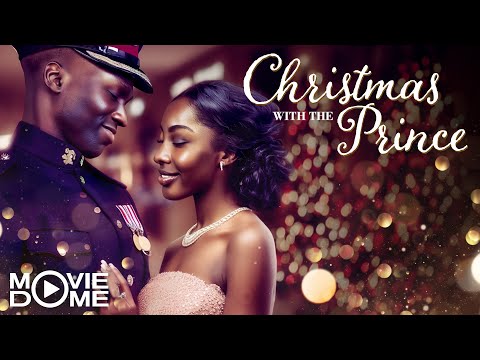 Christmas with the Prince - (Christmas Movie, Holiday Movie) - FULL MOVIE