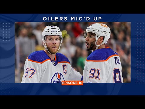 OILERS MIC'D UP | Episode 10 Trailer