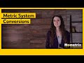 Metric System Measurement and Conversions
