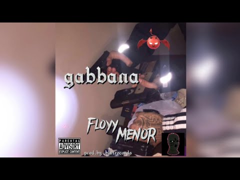 FloyyMenor - Gabbana