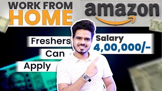 Amazon Work From Home Jobs 2025 | 12th Pass Jobs | Remote Jobs | Latest Jobs For Freshers | MNC Jobs
