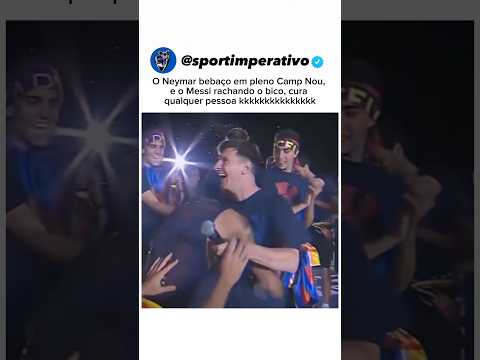 Neymar TRILOUCO e Messi rachando o bico kkkk