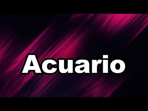 ACUARIO ERES LA PERSONA QUE MÁS HA AMADO Y DESEADO Y VIENE A BUSCARTE YA