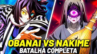 OBANAI VS LUA SUPERIOR 4 (NAKIME): BATALHA COMPLETA VEJA COMO FOI! | DEMON SLAYER
