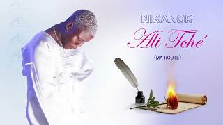 NIKANOR - Ali tché (Audio Officiel)