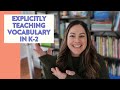 Vocabulary Instruction Strategies and Importance