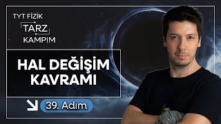 39) 45 Günde TYT Fizik Tarz Kampı | Isı, Sıcaklık ve Genleşme  | Hal Değişim Kavramı