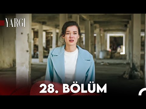 Yargı 28. Bölüm