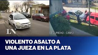 Violento asalto a una jueza en La Plata: se llevaron dólares y objetos de valor