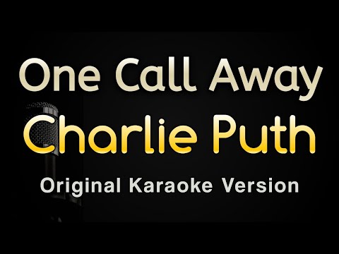 One Call Away – Charlie Puth (Karaoke Songs With Lyrics – Original Key)