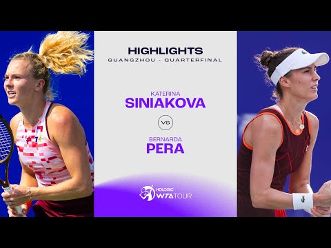 Katerina Siniakova vs. Bernarda Pera | 2024 Guangzhou Quarterfinal | WTA Match Highlights