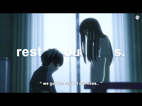 Club 97 - Rest of Our Lives (Lyrics / AMV)