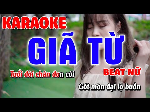 Giã Từ Karaoke Tone Nữ Nhạc Sống – Nguyễn Thanh Kara