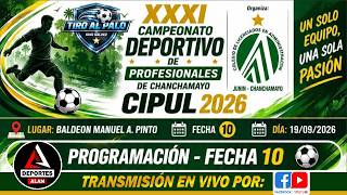 🏆 CIPUL 2026 - Sábado 19 de Setiembre 
⚽📡🎤 10ma Fecha
🔴Campo Sintético CAMP NOU - Av. Manuel A.