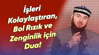 İşleri Kolaylaştıran, Bol Rızık ve Zenginlik için Dua!- Mücahid Han