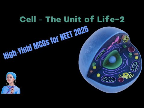 High-Yield MCQs for NEET 2026 | Cell – The Unit of Life | by Shiksha House