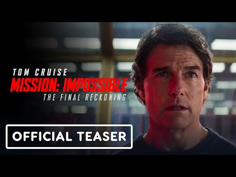 Mission: Impossible - The Final Reckoning - Official Teaser Trailer (2025) Tom Cruise, Hayley Atwell