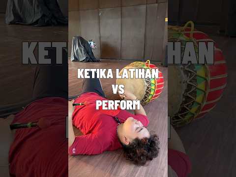 KETIKA LATIHAN VS PERFORM