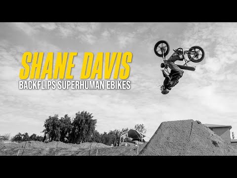 Shane Davis Backflips Superhuman Ebikes