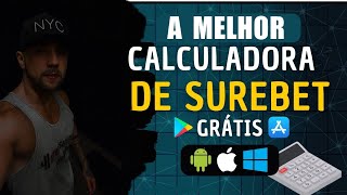 A MELHOR CALCULADORA DE SUREBET GRÁTIS! | APRENDA COMO CALCULAR CORRETAMENTE OS VALORES DAS APOSTAS!