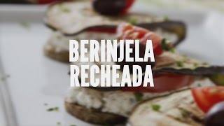 Sanduíche de berinjela | Receitas Saudáveis - Lucilia Diniz