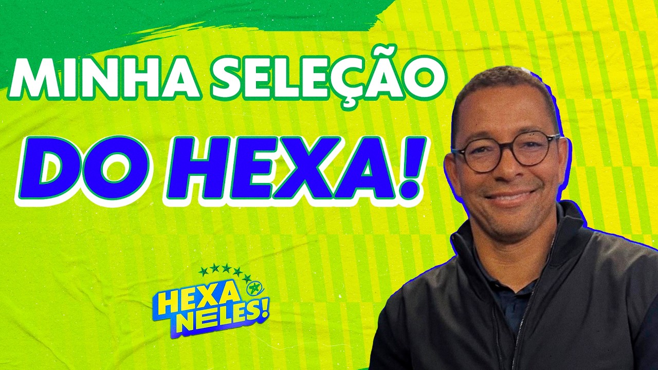 PENTACAMPEÃO GILBERTO SILVA ESCOLHE SELEÇÃO BRASILEIRA IDEAL PARA A COPA DO MUNDO | Hexa Neles!