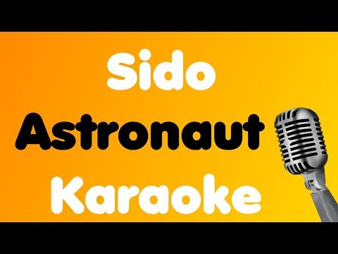 Sido – Astronaut (feat. Andreas Bourani) – Karaoke