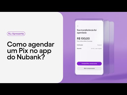 Como agendar um Pix no app do Nubank?