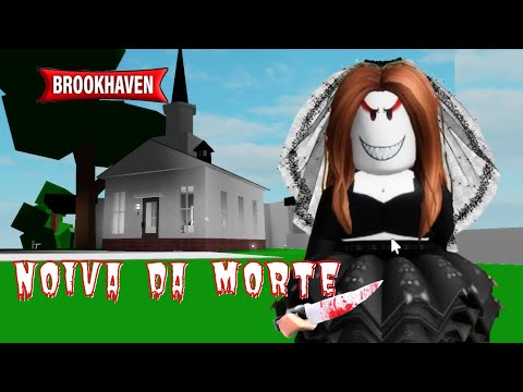 A NOIVA DA MORT3 NO BROOKHAVEN HISTORINHAS NO ROBLOX