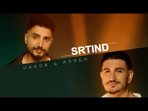 Hakob Hakobyan &  Armen Hovhannisyan - Srtind / Սրտինդ