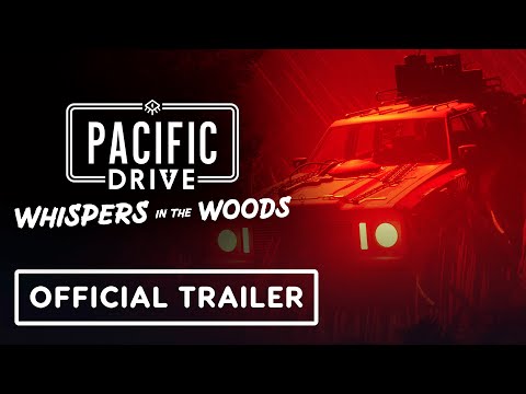 Pacific Drive - Official 'Whispers in the Woods' DLC Reveal Trailer
