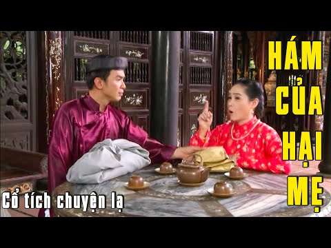 CỔ TÍCH MỚI 2025 - HÁM CỦA HẠI MẸ | Phim truyện cổ tích hay nhất | Cổ tích Việt Nam 2025