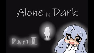 ゆるっとゲーム実況 (Alone in Dark) Part1