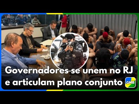 Governadores se unem no RJ após operação com + de 100 M0RT05