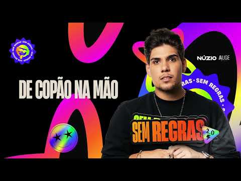 DE COPÃO NA MÃO - Núzio Medeiros (Sem Regras 2.0)