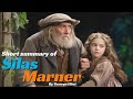 Themes and Characters in Silas Marner
