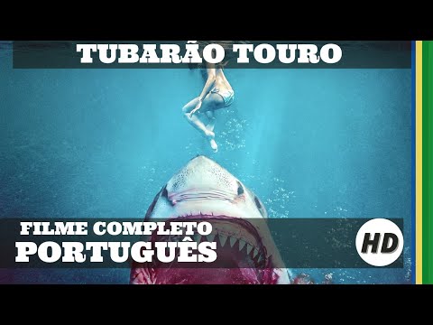 Tubarão Touro | Ação | HD | Filme completo em português