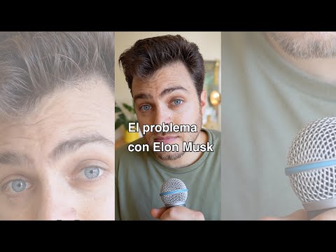 ¿Cuál es EL PROBLEMA con ELON MUSK?