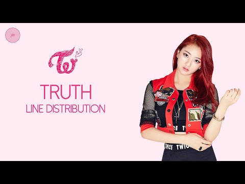 TWICE - Truth | Line Distribution