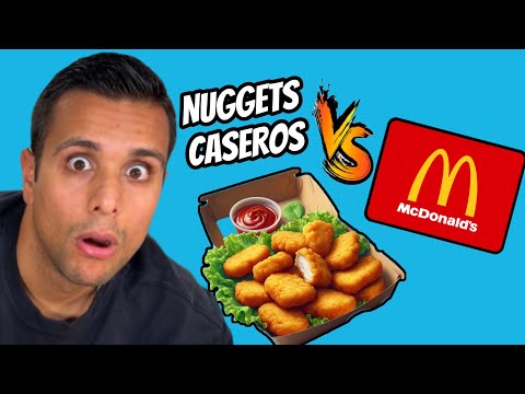 McNuggets de McDonald’s vs. Receta Casera