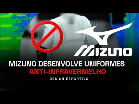 Mizuno e os Uniformes Anti Infravermelhos