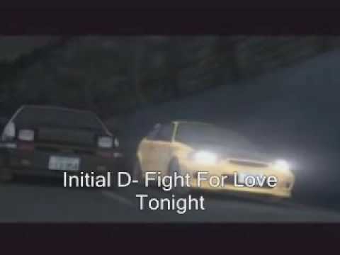 Initial D- Fight For Love Tonight