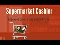 Supermarket Cashier Job Responsibilities
